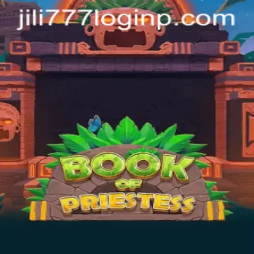 Exploring the World of BookOfPriestess and Navigating Jili777 Login