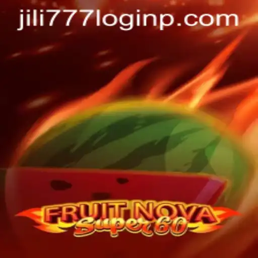 Discovering the Thrills of FruitNovaSuper60 and Navigating Jili777 Login