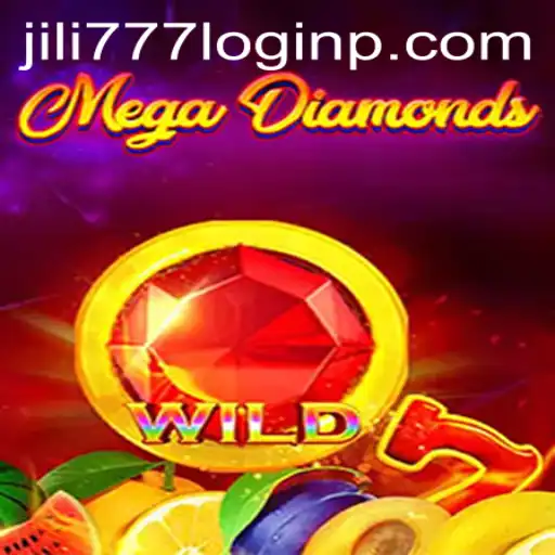 Exploring MegaDiamond: A Comprehensive Guide to the Game and jili777 Login