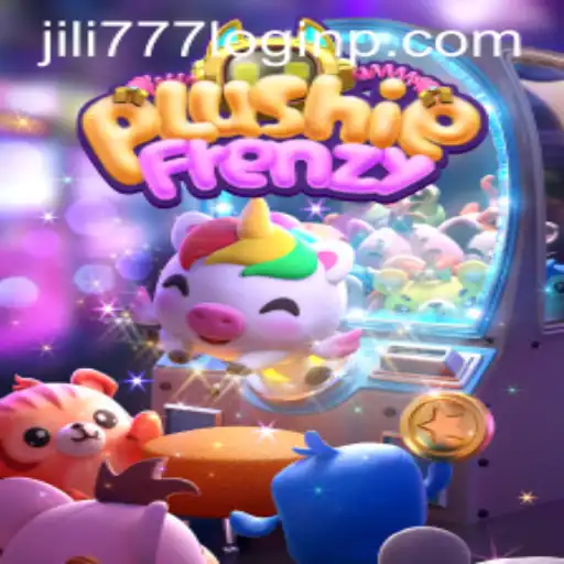 Exploring PlushieFrenzy and Navigating jili777 Login